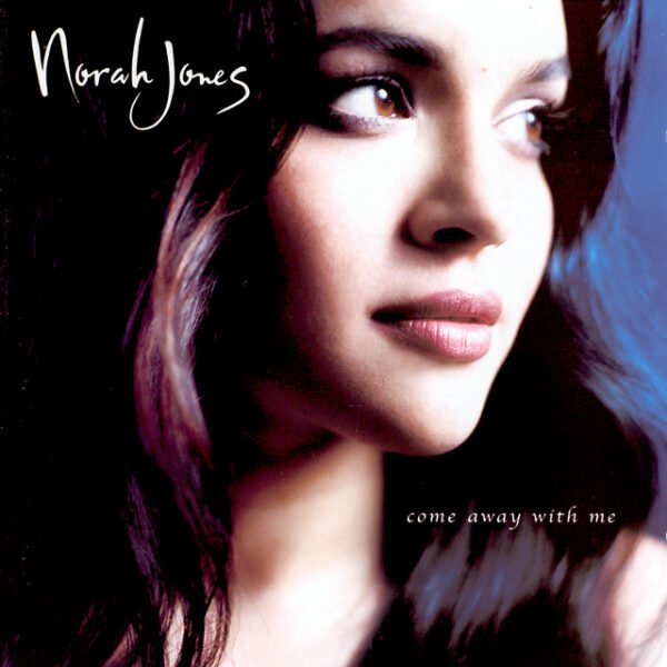 NORAH JONES - Come Away With Me