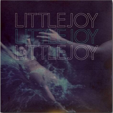 LITTLE JOY - Little Joy