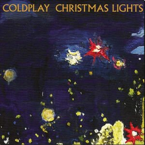 COLDPLAY - Christmas Lights 7 Inch
