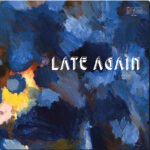 SVEN WUNDER - Late Again