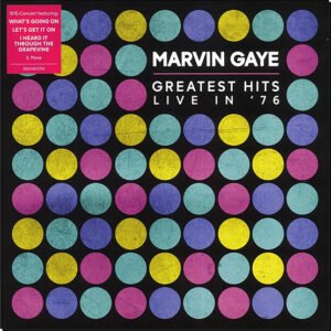 MARVIN GAYE - Greatest Hits Live In '76