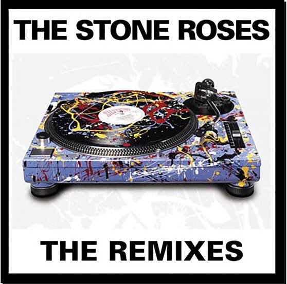 STONE ROSES - Remixes