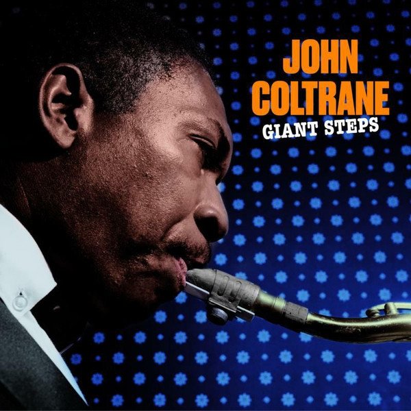 JOHN COLTRANE - Giant Steps (20th Century Masterworks) Limited - Blue