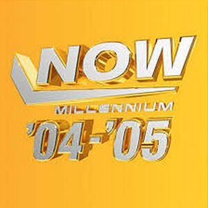 NOW  - Millennium 2004 - 2005 - Various