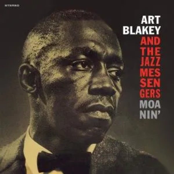 ART BLAKEY AND THE JAZZ MESSENGERS - Moanin'