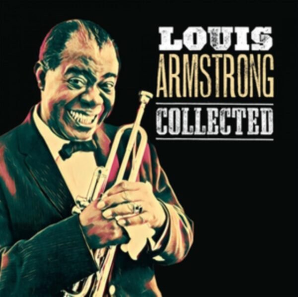 LOUIS ARMSTRONG - Collected