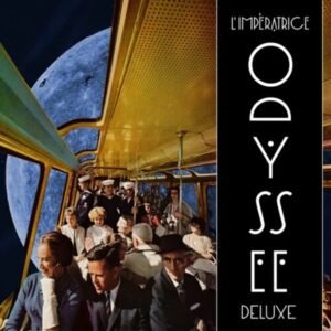 L'IMPERATRICE- Odyssee
