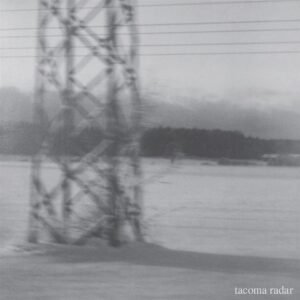 TACOMA RADAR - No One Waved Goodbye
