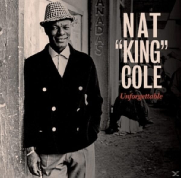 NAT KING COLE - Unforgettable