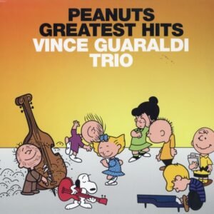 VINCE GUARALDI TRIO - Peanuts Greatest Hits