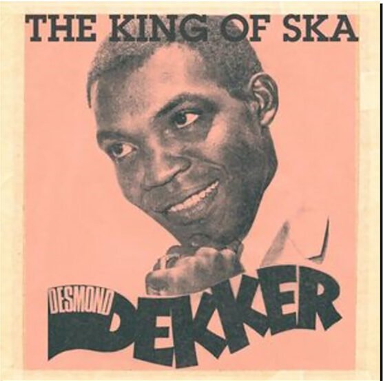 DESMOND DEKKER - The King Of SKA