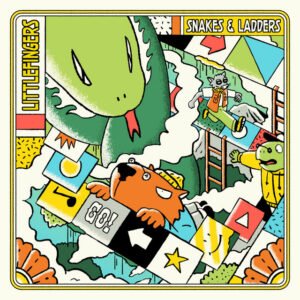 LITTLEFINGERS - Snakes & Ladders