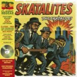 SKATALITES, THE- The Skatalite!