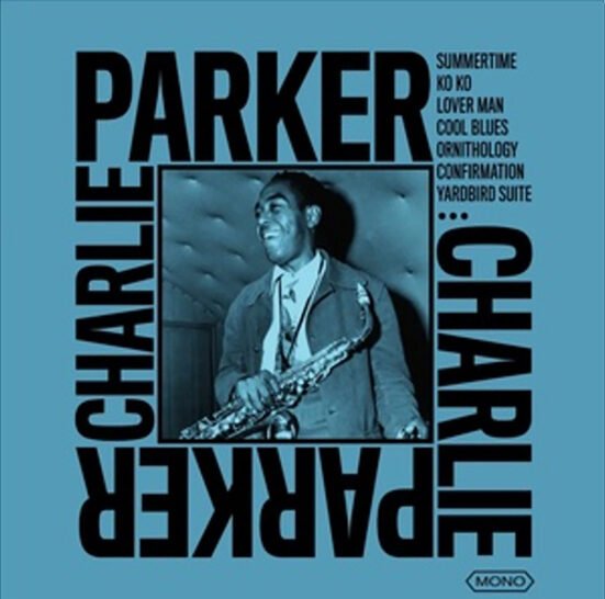 CHARLIE PARKER - The Bird