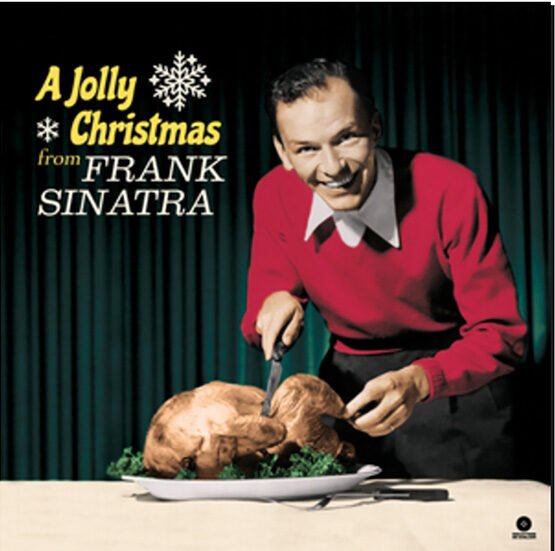 FRANK SINATRA - A Jolly Christmas From Frank Sinatra