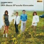 THROBBING GRISTLE - 20 Jazz Frunk Greats