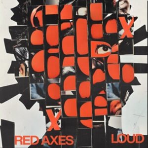 RED AXES - Loud