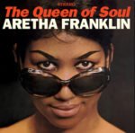 ARETHA FRANKLIN - The Queen Of Soul