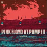 PINK FLOYD - At Pompeii - MCMLXXII