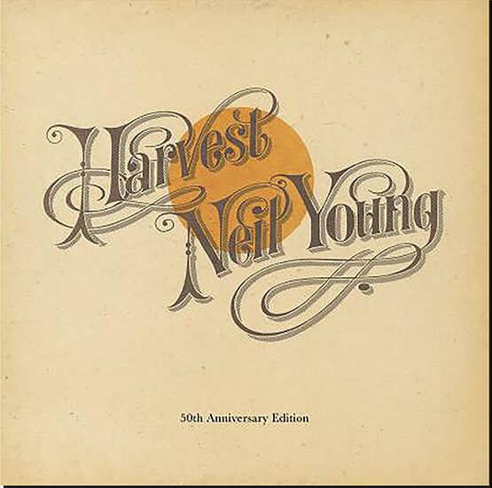 NEIL YOUNG - Harvest (50TH ANNIV)