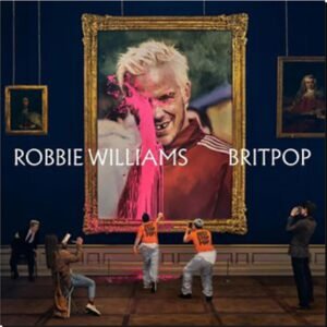 ROBBIE WILLIAMS - Britpop