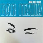 BAR ITALIA - Some Like It Hot (Transparent Turquoise)