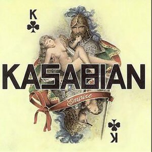 KASABIAN - Empire