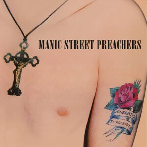 MANIC STREET PREACHERS - Generation Terrorists