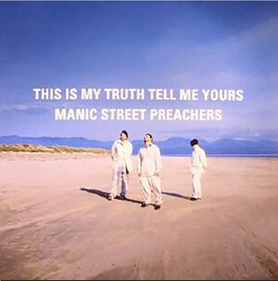 MANIC STREET PREACHERS - This Is My Truth Tell Me Yours