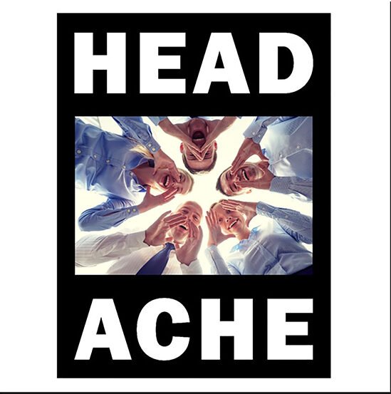 HEADACHE - The Head Hurts but the Heart Knows the Truth