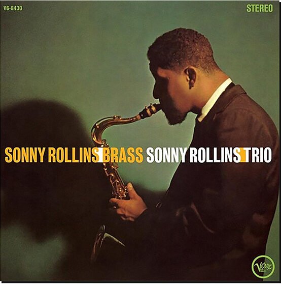 SONNY ROLLINS - Brass/Trio