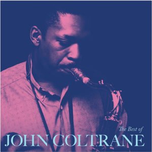 JOHN COLTRANE - The Best Of