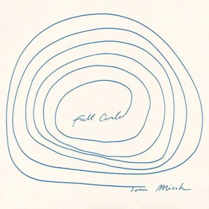 TOM MISCH - Full Circle