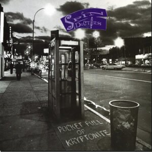 SPIN DOCTORS - Pocket Full Of Kryptonite (Coloured Vinyl)