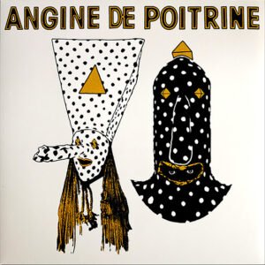 ANGINE DE POITRINE - Vol.I