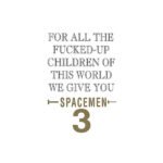 SPACEMEN 3 - For All The Fucked Up Children