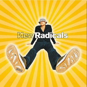 NEW RADICALS - Maybe You've Been Brainwashed Too