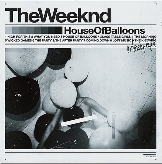 WEEKND - House of Balloons