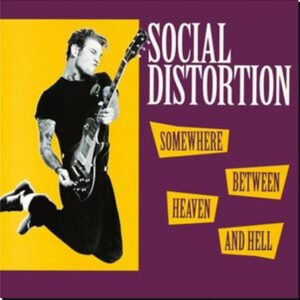 SOCIAL DISTORTION - Somewhere Between Heaven and Hell (Yellow Coloured)