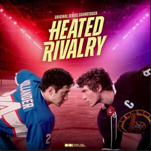 VARIOUS - Heated Rivalry (Original Series Soundtrack)