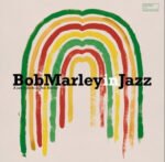 BOB MARLEY - Bob Marley In Jazz