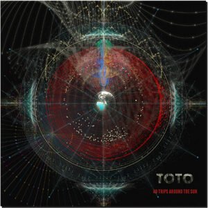 TOTO - 40 Trips Around The Sun