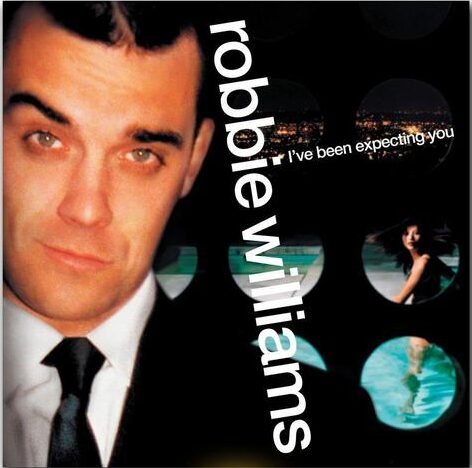 ROBBIE WILLIAMS - I've Been Expecting You