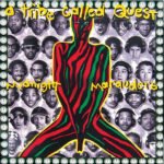 A TRIBE CALLED QUEST - Midnight Marauders