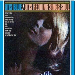OTIS REDDING - Otis Blue (Crystal Clear Vinyl)