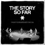 STORY SO FAR - I Want To Disappear In The Usa (Rainbow Road Coloured Vinyl)