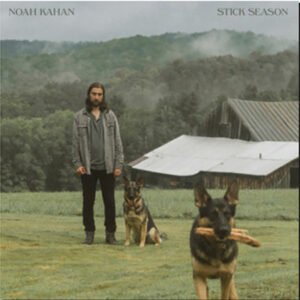 NOAH KAHAN - Stick Season