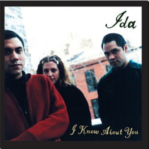 IDA - I Know About You (30Th Anniversary)